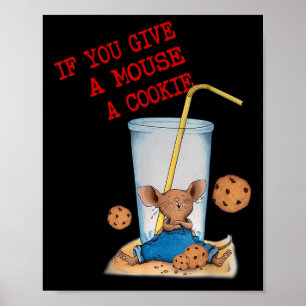 Affiche Drôle Si Vous Donnez À La Souris Un Costume Cookie