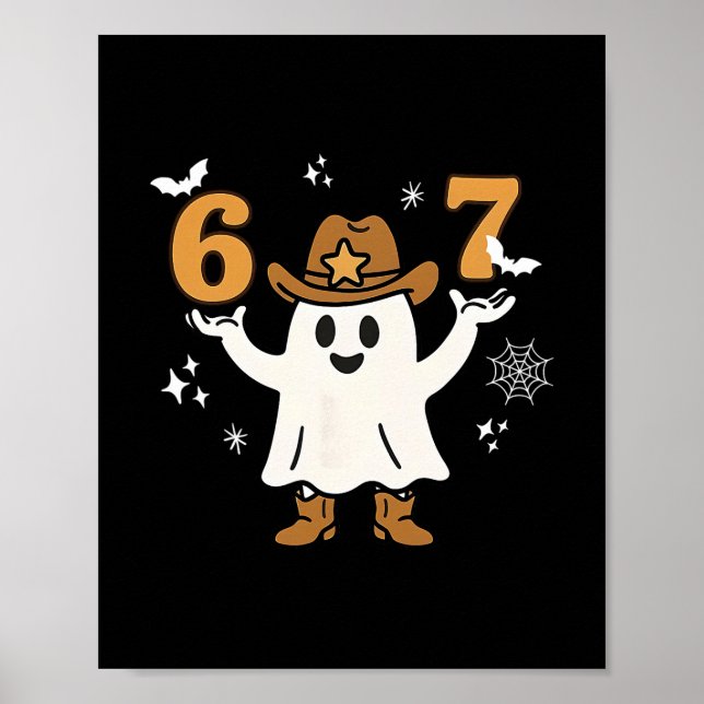 Affiche Drôle Six Sept 6 7 Mème Cowboy Fantôme Halloween C (Devant)