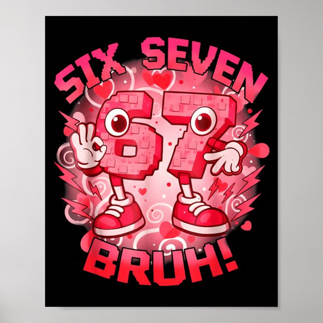 Affiche Drôle Six Sept Bruh 67 Brainrot Meme Saint-Valenti (Devant)