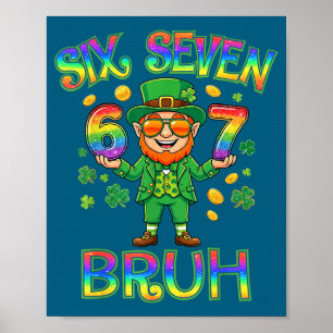 Affiche Drôle Six Sept Bruh Leprechaun St Patricks Day 67