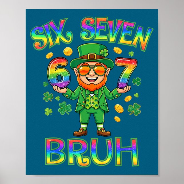 Affiche Drôle Six Sept Bruh Leprechaun St Patricks Day 67 (Devant)