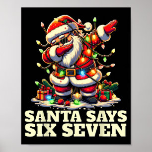 Affiche Drôle Six Sept Noël 6-7 Meme Santa 6 7 Père Noël