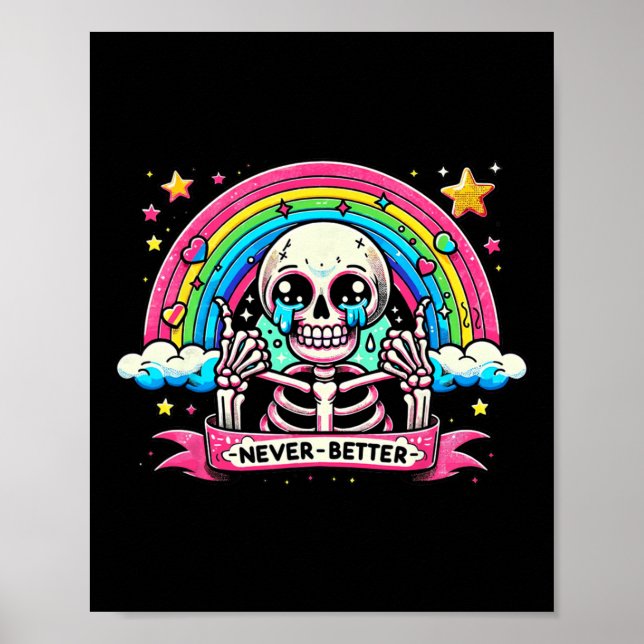 Affiche Drôle Skeleton Chemises Halloween Jamais Meilleur  (Devant)