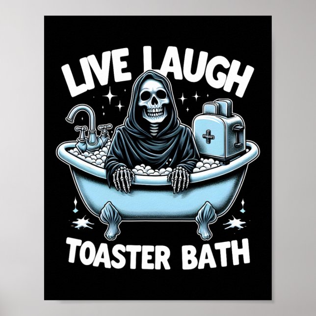Affiche Drôle Skeleton Halloween Live Rire Toaster Th Des (Devant)
