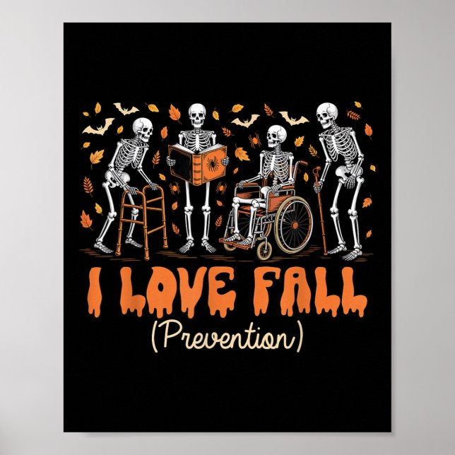 Affiche Drôle Skeleton I Love Fall Prevention Fall Physica (Devant)