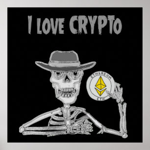 Affiche Drôle Skeleton J'aime Crypto Ether Cryptomonnaie