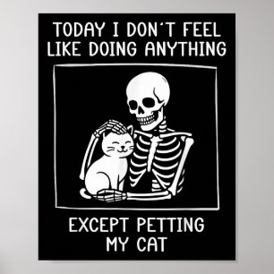 Affiche Drôle Skeleton Pet Chat Lazy Halloween Chat Love