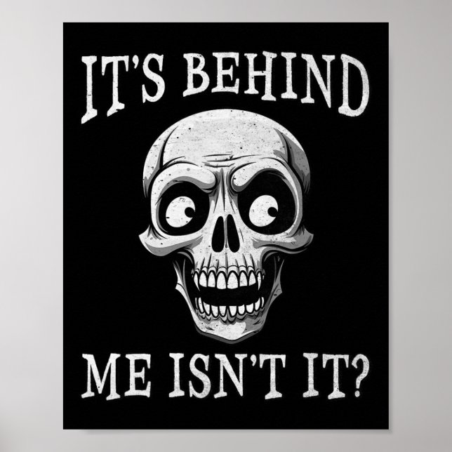 Affiche Drôle Skeleton Son Derrière moi N'est-ce pas Lazy  (Devant)