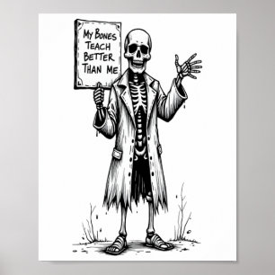 Affiche Drôle Skeleton sorcier enseignant Halloween Mes os