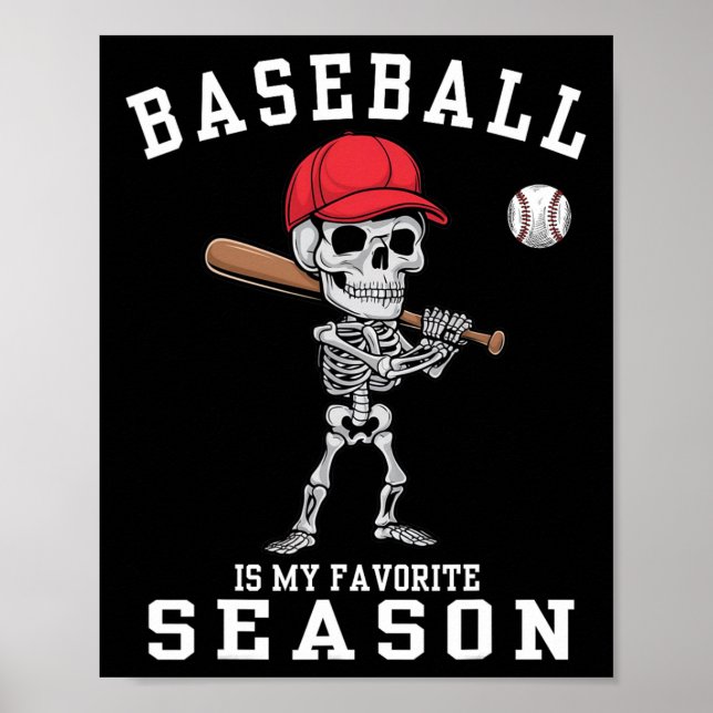 Affiche Drôle Skeleton Sports Joueur Baseball Est Mon Favo (Devant)