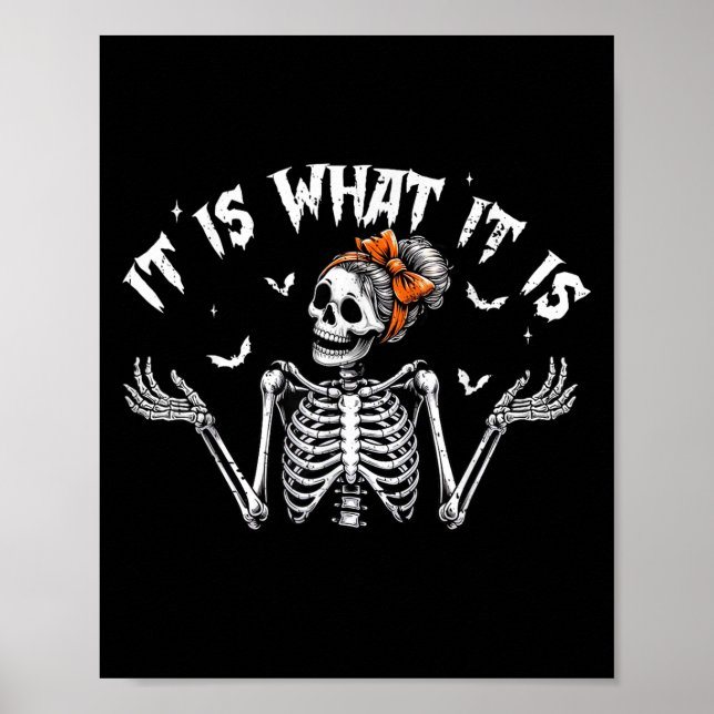 Affiche Drôle Squelette C'Est Ce Qu'Il Est Costume Hallowe (Devant)