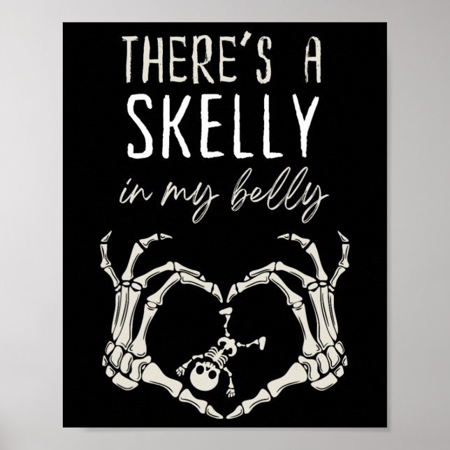 Affiche Drôle Squelette Il y a Skelly dans ma grossesse ve (Devant)