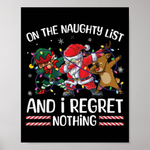 Affiche Drôle Sur La Liste De Naughty Et Je Ne Regrette Ri