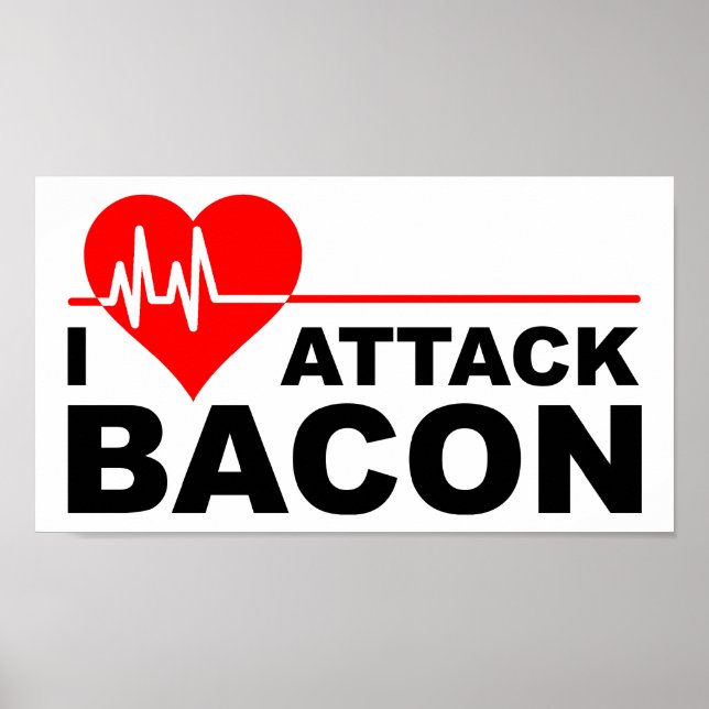 Affiche drôle sur le bacon provoquant une crise ca (Devant)