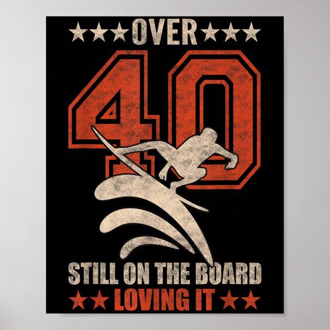 Affiche Drôle Surfer Cool Dude Surfboard 40 ans Surfi (Devant)
