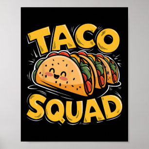 Affiche Drôle Taco Squad Mexicain Amant Dons du jour Taco