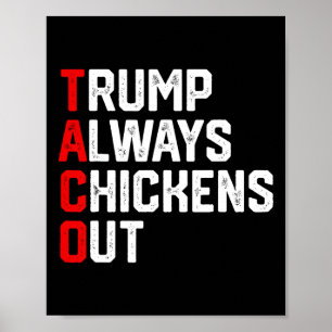 Affiche Drôle Taco Trump Toujours Défonce Pas Taco Trump