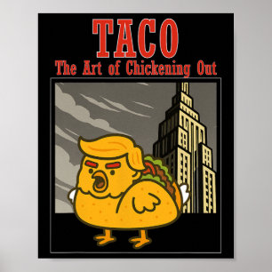 Affiche Drôle Taco Trump Toujours Se Dégonfler L'Art De