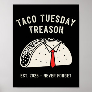 Affiche Drôle Tacos Mardi Politique Anti-trump Protestatio