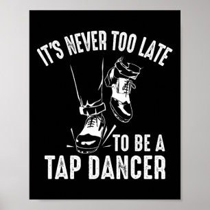 Affiche Drôle Tap Dancing Art Pour Hommes Femmes Tap Danse