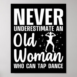 Affiche Drôle Tap Dancing Art Pour Les Femmes Grandma Girl