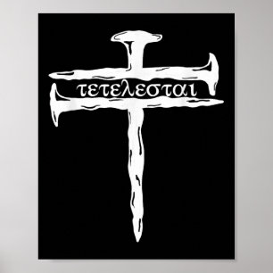 Affiche Drôle Tetelestai C'est fini Croix Jésus Bible