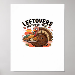 Affiche Drôle Thanksgiving - Les Restes Sont Pour Les Quit