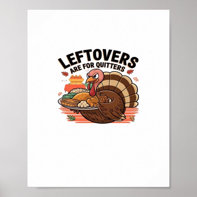 Affiche Drôle Thanksgiving - Les Restes Sont Pour Les Quit (Devant)