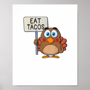 Affiche Drôle Thanksgiving Turquie Mange Tacos