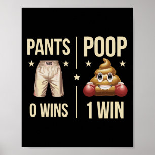 Affiche Drôle Toilette Humour Poop Pantalon de mème Pantal
