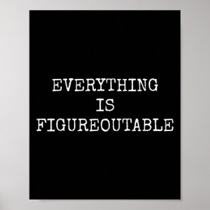 Affiche Drôle Tout Est Figurable