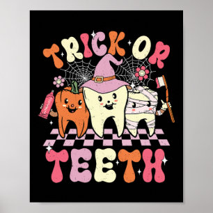 Affiche Drôle Trick Ou Dents Halloween Dental Hygiéniste O