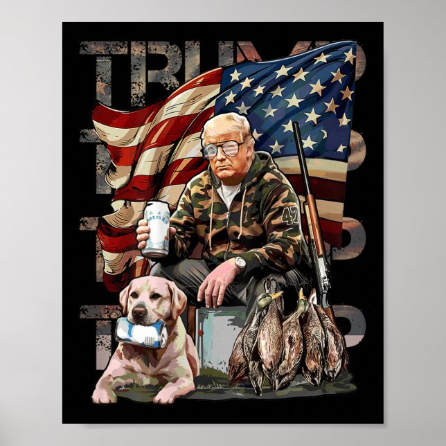 Affiche Drôle Trump 45 47 Chasse Beer Ducks Us Drapeau Cam (Devant)