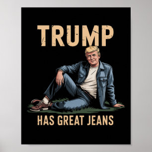 Affiche Drôle Trump A De Superbes Jeans