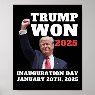 Affiche Drôle Trump a gagné 2025 Jour d'investiture Équipe