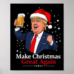 Affiche Drôle Trump Boire Bière Faire Noël 2024 Grea