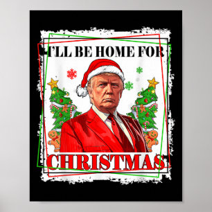Affiche Drôle Trump Daddys à la maison Noël de nouveau 202