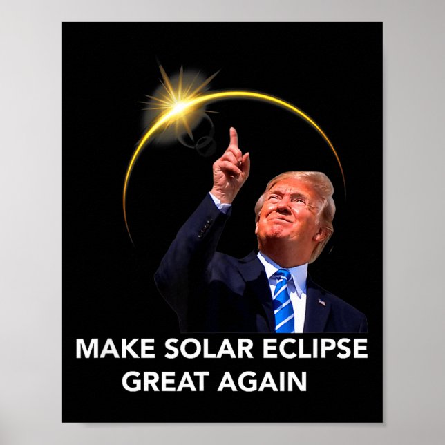 Affiche Drôle Trump Éclipse Totale de Soleil Superbe (Devant)