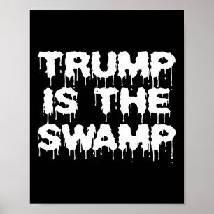 Affiche Drôle Trump Est Le Marais Démocrate Républicain Po