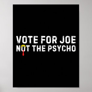 Affiche Drôle Trump Hair Vote Pour Joe Pas Le Psycho Anti-