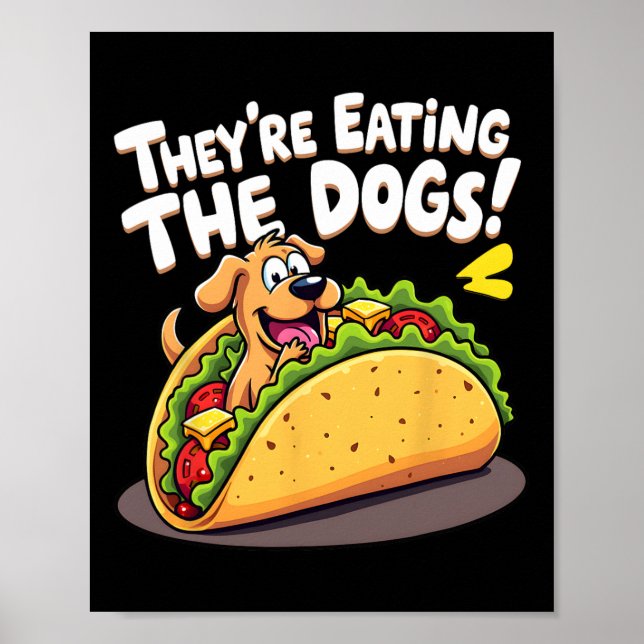 Affiche Drôle Trump Ils Mangent Les Chiens Les Chats Les  (Devant)