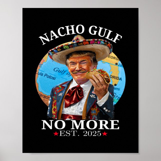 Affiche Drôle Trump Nacho Golfe N'est Plus Trump Marchandi (Devant)