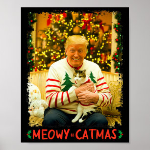 Affiche Drôle Trump Noël Amoureux des Chats Meowy Catmas C