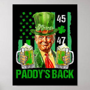 Affiche Drôle Trump Paddys Back 45 47 Jour de la Saint Pat