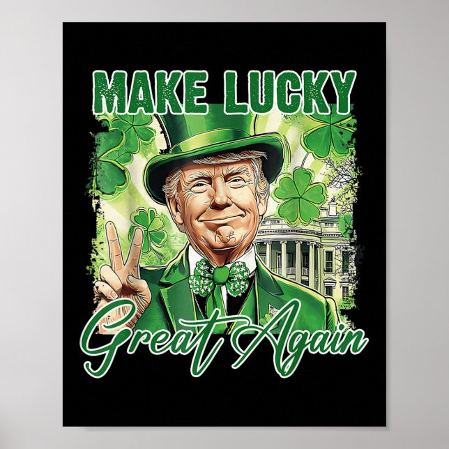 Affiche Drôle Trump Stpatrick Day Rendre sa chance à la gr (Devant)