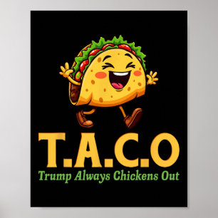 Affiche Drôle Trump Taco Trump Toujours Se Défile