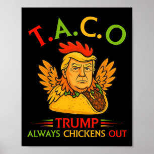 Affiche Drôle Trump Taco Trump Toujours Se Défile _12