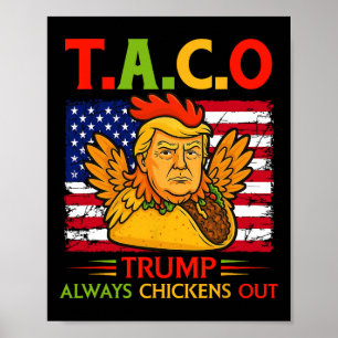 Affiche Drôle Trump Taco Trump Toujours Se Défile _26 