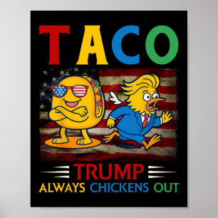 Affiche Drôle Trump Taco Trump Toujours Se Défile 30