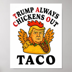 Affiche Drôle Trump Taco Trump Toujours Se Défile _7